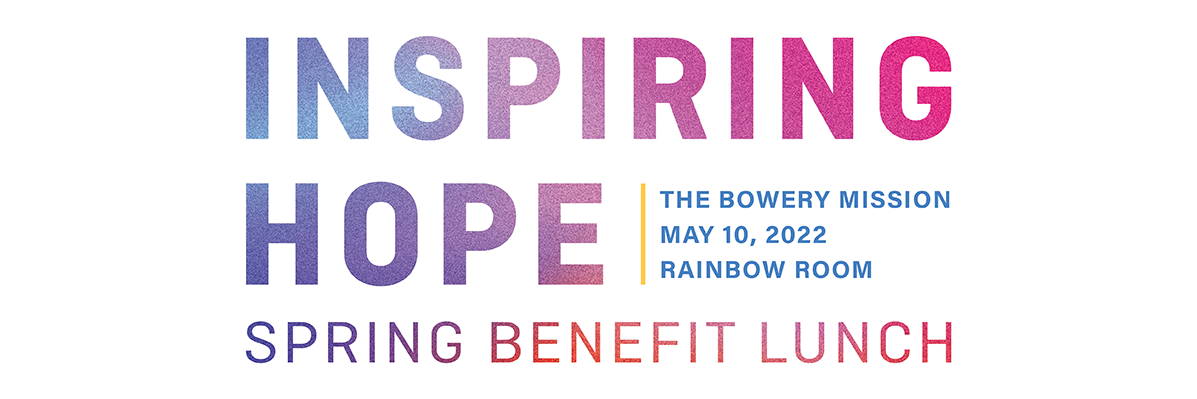 The Bowery Mission's 2022 Inspiring Hope